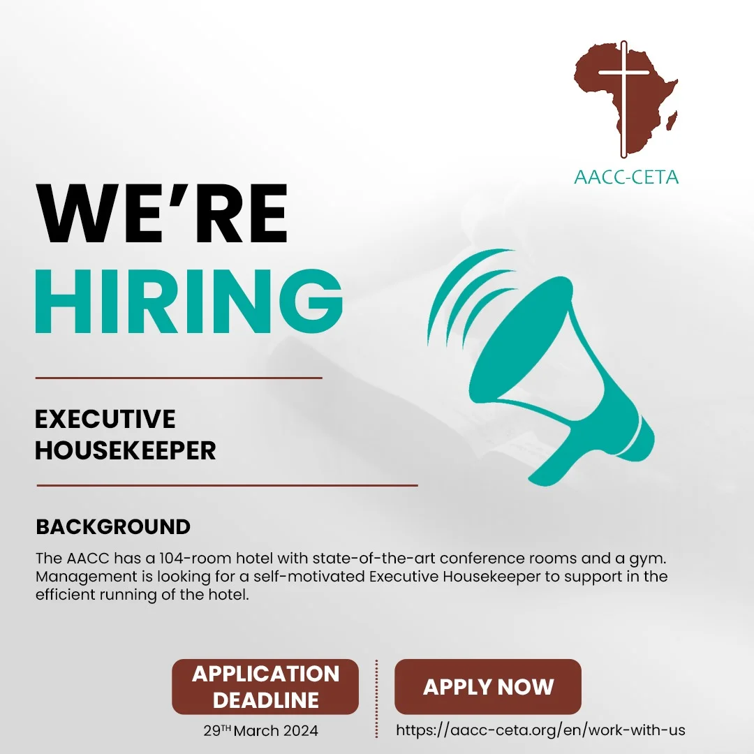 VACANCY ANNOUNCEMENT EXECUTIVE HOUSEKEEPER AACCCETA All Africa